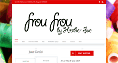 Desktop Screenshot of froufroubyheathersue.com